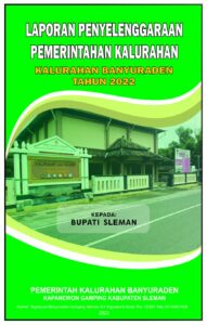 Laporan Penyelenggaraan Pemerintahan Kalurahan Banyuraden Tahun 2022