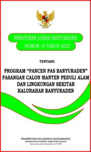 Peraturan Lurah Banyuraden tentang Program PANCEN PAS Banyuraden