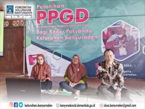 Pemerintah Kalurahan Banyuraden Selenggarakan Pelatihan PPGD bagi Kader Posyandu