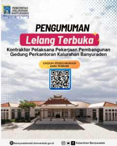 PENGUMUMAN TERBUKA LELANG/ TENDER PEMBANGUNAN GEDUNG PERKANTORAN KALURAHAN BANYURADEN
