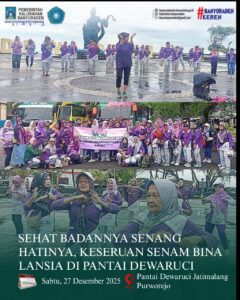 SEHAT BADANNYA SENANG HATINYA, KESERUAN SENAM BINA LANSIA DI PANTAI DEWARUCI