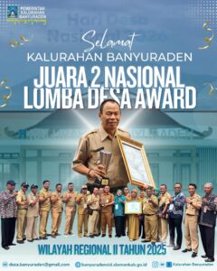 KALURAHAN BANYURADEN JUARA 2 NASIONAL LOMBA DESA AWARD