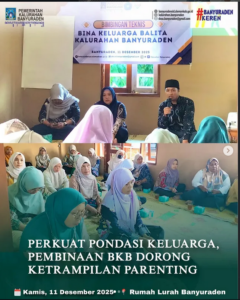 PERKUAT PONDASI KELUARGA PEMBINAAN BKB DORONG KETRAMPILAN PARENTING