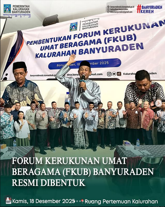 FORUM KERUKUNAN UMAT BERAGAMA (FKUB) BANYURADEN, RESMI DIBENTUK