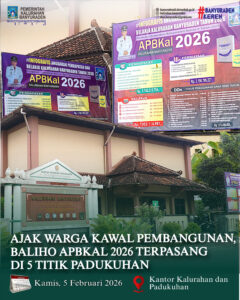 PENUHI HAK INFORMASI PUBLIK, BALIHO APBKAL 2026 TERPASANG DI 5 TITIK PADUKUHAN