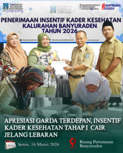 APRESIASI GARDA TERDEPAN, INSENTIF KADER KESEHATAN TAHAP 1 CAIR JELANG RAMADHAN