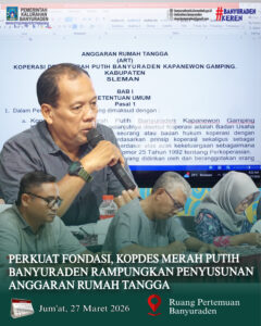 PERKUAT FONDASI, KOPDES MERAH PUTIH BANYURADEN RAMPUNGKAN PENYUSUNAN ANGGARAN RUMAH TANGGA