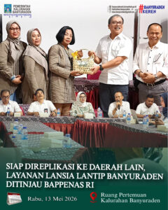 SIAP DIREPLIKASI KE DAERAH LAIN, LAYANAN LANSIA LANTIP BANYURADEN DITINJAU BAPPENAS RI