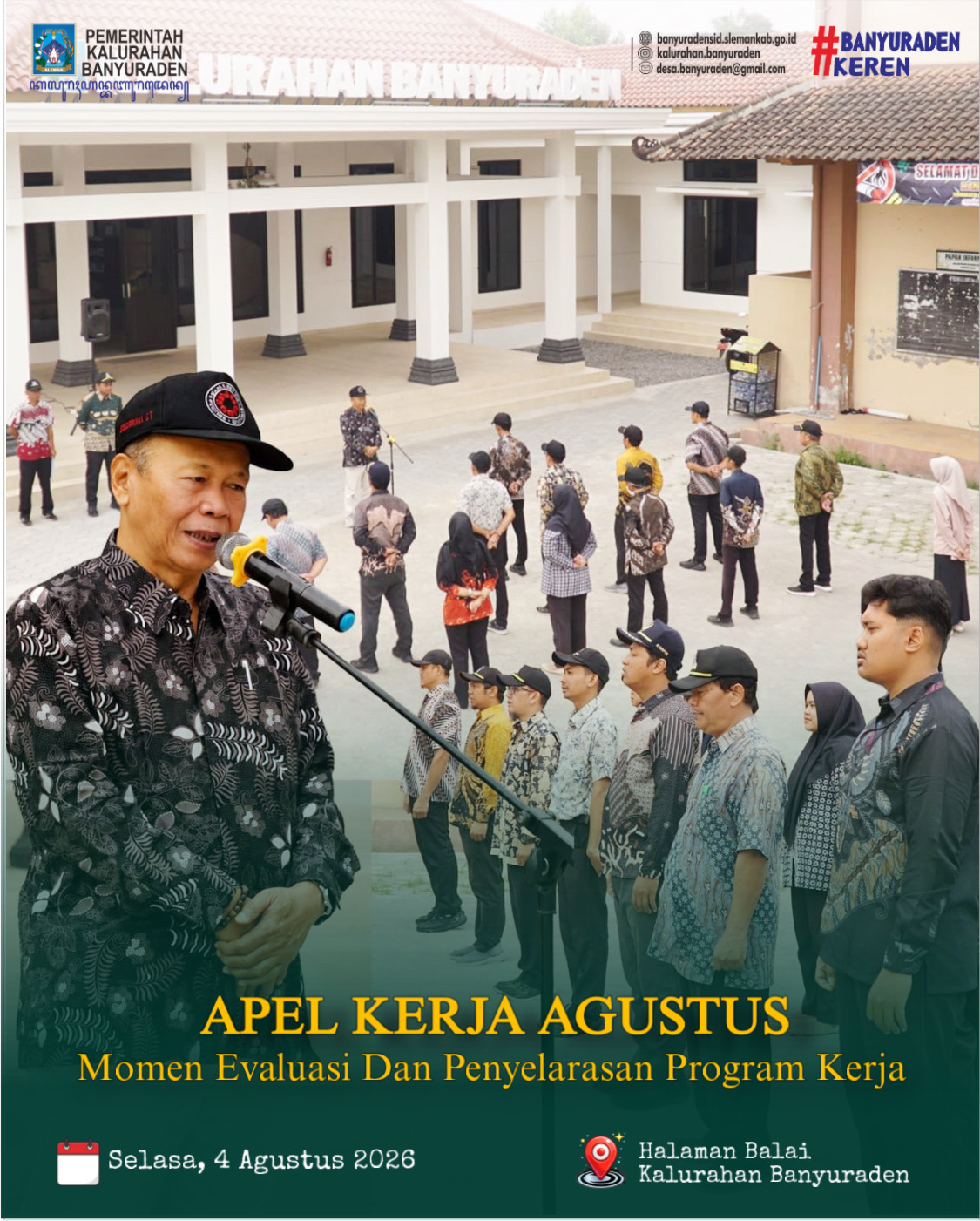 APEL KERJA AGUSTUS, MOMEN EVALUASI DAN PENYELARASAN PROGRAM KERJA