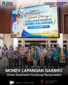 MONEV LAPANGAN GASBRO, DINAS KESEHATAN KUNJUNGI BANYURADEN