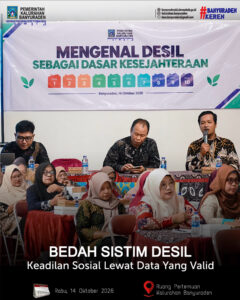 BEDAH SISTEM DESIL, Keadilan Sosial Lewat Data Yang Valid
